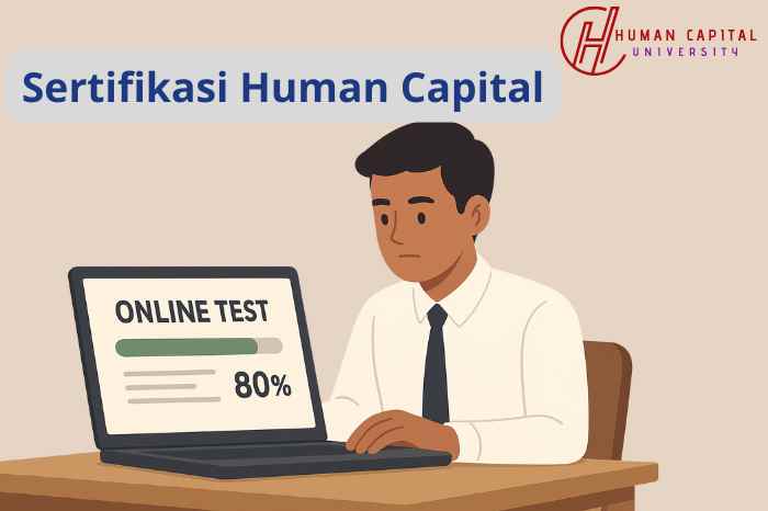 Join Sertifikasi Human Capital Secara Online, Perkuat Pengembangan SDM