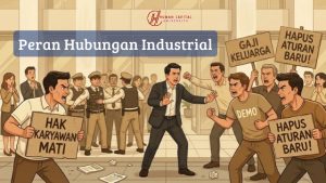 Peran Hubungan Industrial